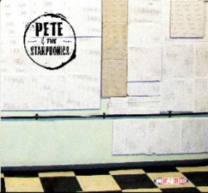 Pete And The Starphonics - Pete And The Starphonics